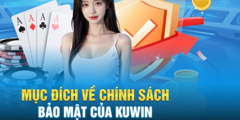 Chính sách bảo mật đảm bảo quyền riêng tư người chơi an toàn tuyệt đối