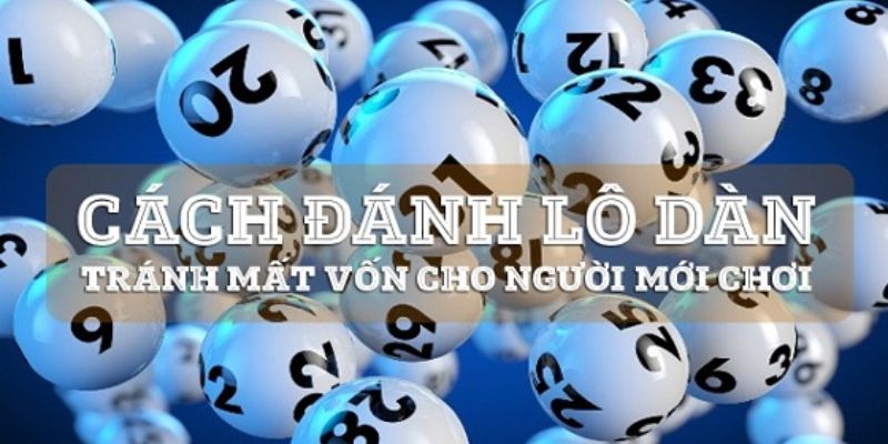 Bật mí cách tạo dàn đề mang lại hiệu quả tối đa 